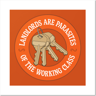 Landlords Are Parasites Of The Working Class Posters and Art